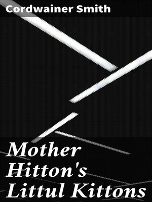 cover image of Mother Hitton's Littul Kittons